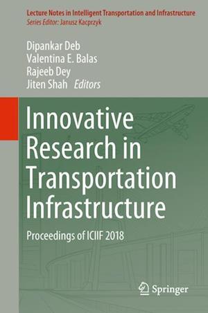 Innovative Research in Transportation Infrastructure