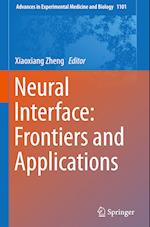 Neural Interface: Frontiers and Applications