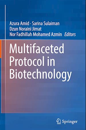 Multifaceted Protocol in Biotechnology