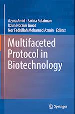 Multifaceted Protocol in Biotechnology