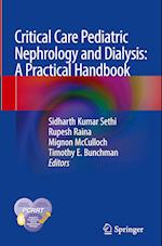 Critical Care Pediatric Nephrology and Dialysis: A Practical Handbook