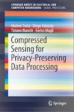 Compressed Sensing for Privacy-Preserving Data Processing