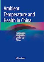 Ambient Temperature and Health in China