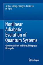 Nonlinear Adiabatic Evolution of Quantum Systems