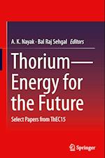 Thorium—Energy for the Future