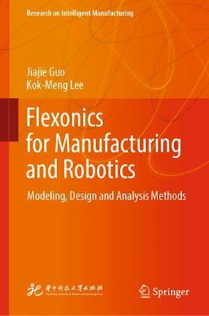 Flexonics for Manufacturing and Robotics