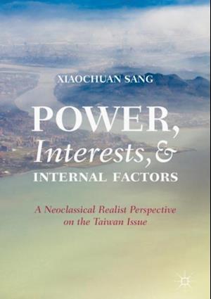 Power, Interests, and Internal Factors