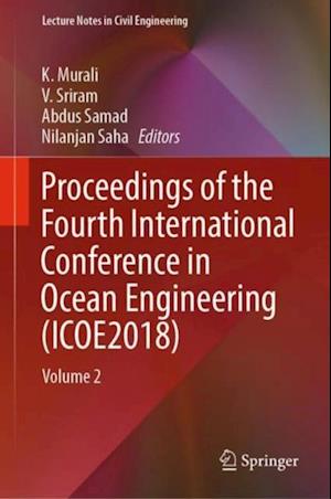 Proceedings of the Fourth International Conference in Ocean Engineering (ICOE2018)