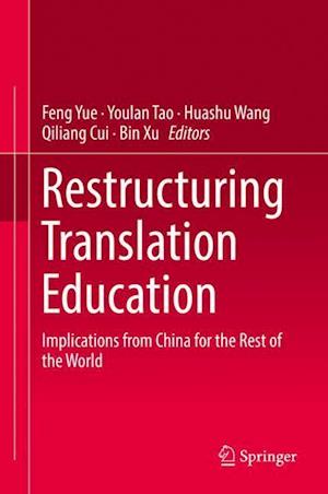 Restructuring Translation Education