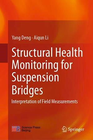 Structural Health Monitoring for Suspension Bridges