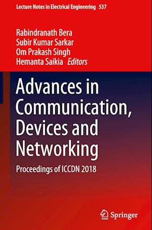 Advances in Communication, Devices and Networking