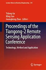 Proceedings of the Tiangong-2 Remote Sensing Application Conference