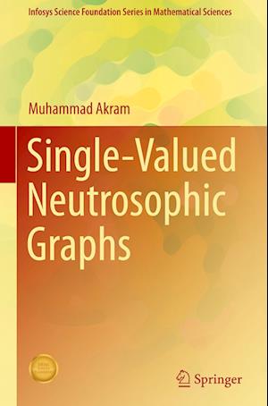 Single-Valued Neutrosophic Graphs