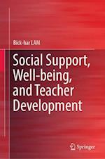 Social Support, Well-being, and Teacher Development