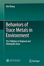 Behaviors of Trace Metals in Environment