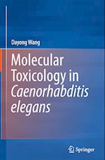 Molecular Toxicology in Caenorhabditis elegans