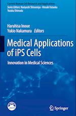 Medical Applications of iPS Cells