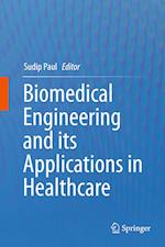 Biomedical Engineering and its Applications in Healthcare