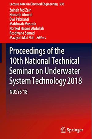 Proceedings of the 10th National Technical Seminar on Underwater System Technology 2018