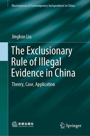 The Exclusionary Rule of Illegal Evidence in China