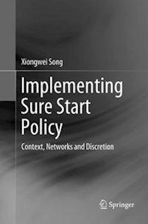 Implementing Sure Start Policy