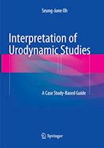 Interpretation of Urodynamic Studies