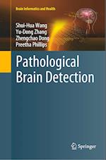 Pathological Brain Detection