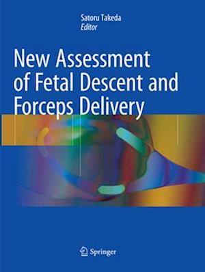 New Assessment of Fetal Descent and Forceps Delivery