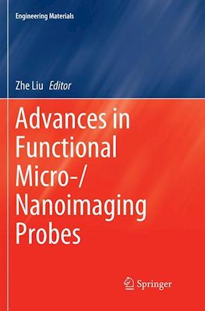 Advances in Functional Micro-/Nanoimaging Probes