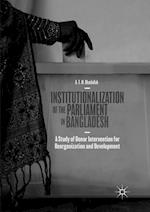 Institutionalization of the Parliament in Bangladesh