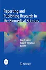 Reporting and Publishing Research in the Biomedical Sciences