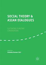 Social Theory and Asian Dialogues