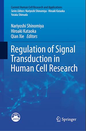 Regulation of Signal Transduction in Human Cell Research