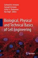 Biological, Physical and Technical Basics of Cell Engineering
