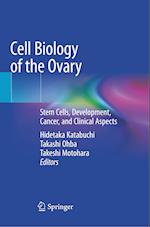 Cell Biology of the Ovary