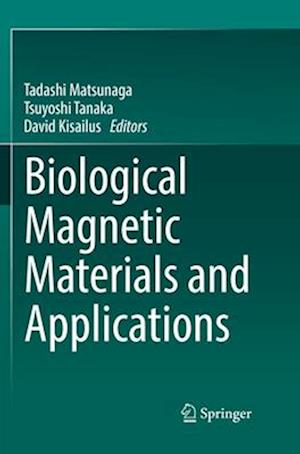 Biological Magnetic Materials and Applications