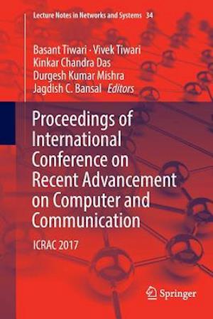 Proceedings of International Conference on Recent Advancement on Computer and Communication