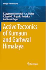 Active Tectonics of Kumaun and Garhwal Himalaya