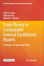 Trade Theory in Computable General Equilibrium Models