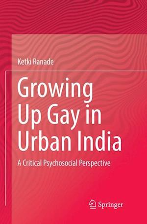 Growing Up Gay in Urban India