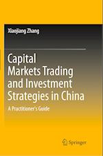 Capital Markets Trading and Investment Strategies in China