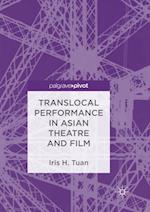Translocal Performance in Asian Theatre and Film