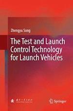 The Test and Launch Control Technology for Launch Vehicles