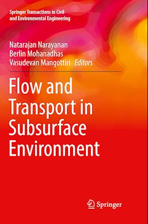 Flow and Transport in Subsurface Environment