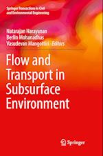 Flow and Transport in Subsurface Environment