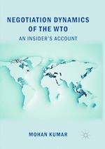 Negotiation Dynamics of the WTO