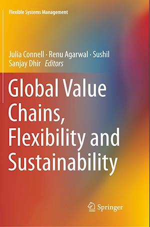 Global Value Chains, Flexibility and Sustainability