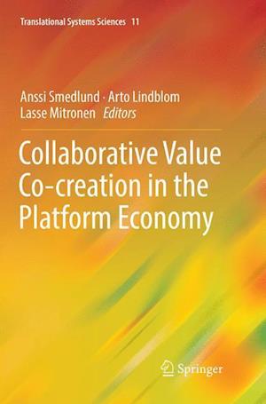 Collaborative Value Co-creation in the Platform Economy