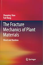 The Fracture Mechanics of Plant Materials