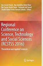 Regional Conference on Science, Technology and Social Sciences (RCSTSS 2016)